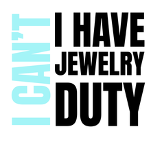 Load image into Gallery viewer, "Jewelry Duty" Unisex Tee