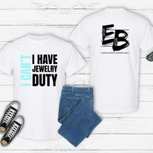 Load image into Gallery viewer, "Jewelry Duty" Unisex Tee