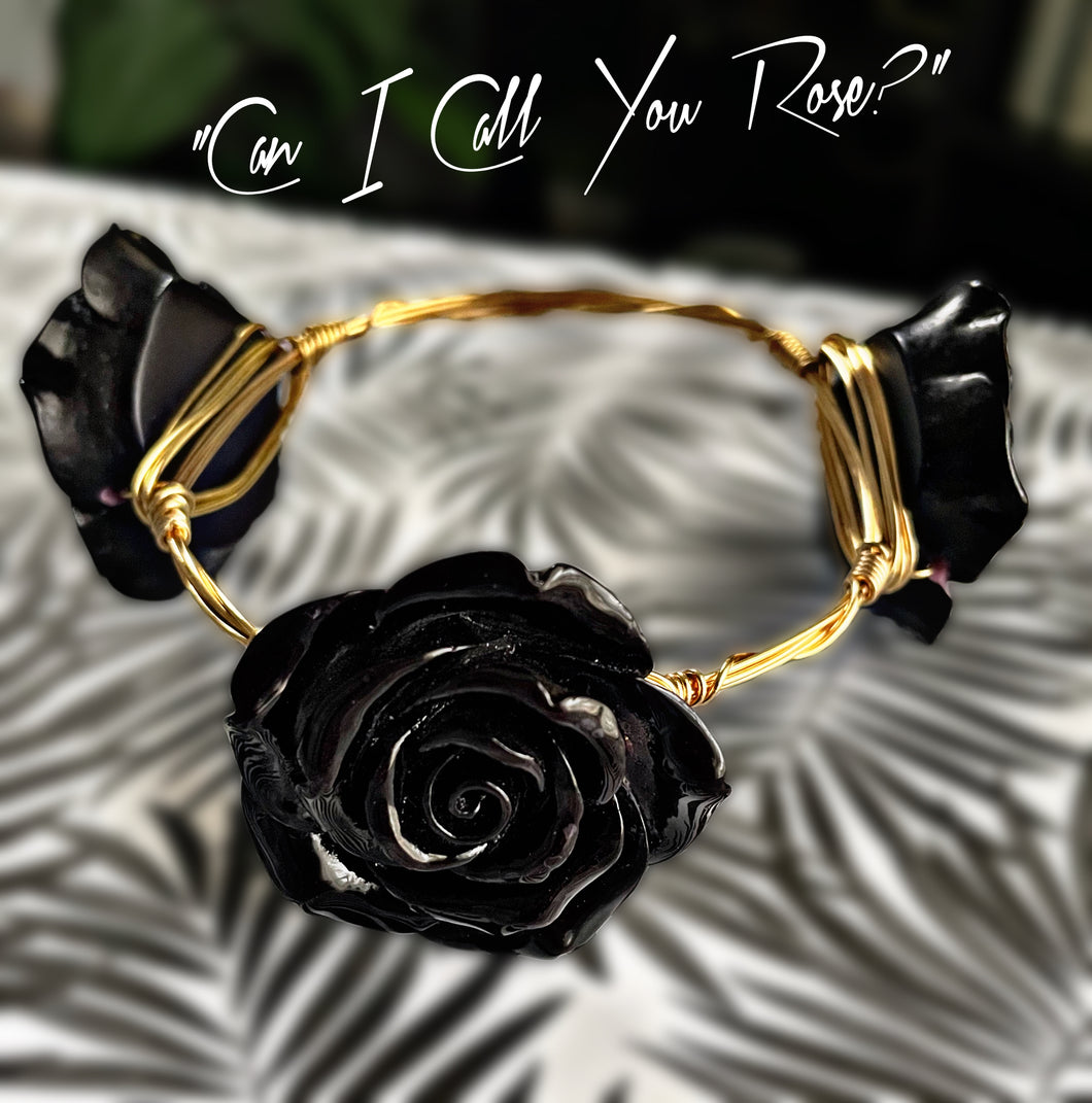 “Can I Call You Rose?” -Black Acrylic Bangle